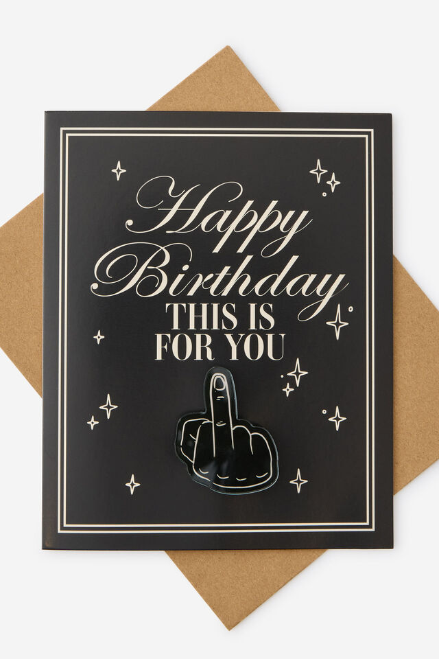 Premium Badge Birthday Card, THIS IS FOR YOU!