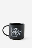 Everyday Mug, LIVE LAUGH LEAVE ME ALONE - example image 2