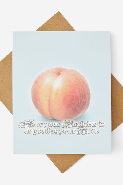 Funny Birthday Card, GOOD AS YOUR BUTT