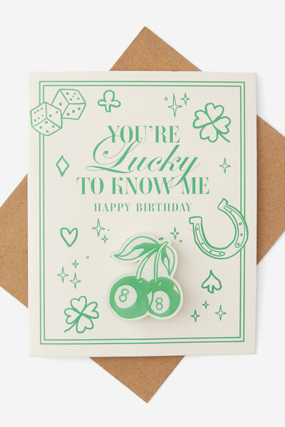 Premium Badge Birthday Card, LUCKY TO KNOW ME