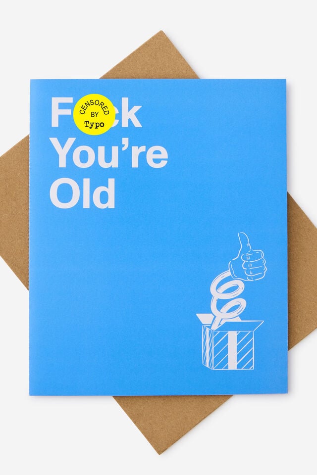 Luxe Nice Card, YOURE OLD!