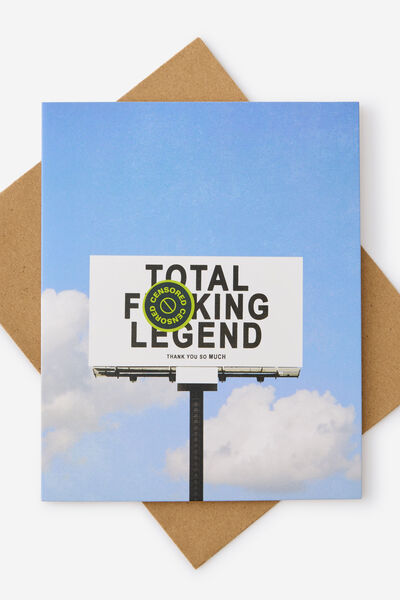 Thank You Card 2.0, TOTAL F*CKING LEGEND SIGN!!
