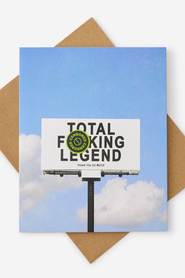 Thank You Card 2.0, TOTAL F*CKING LEGEND SIGN!!