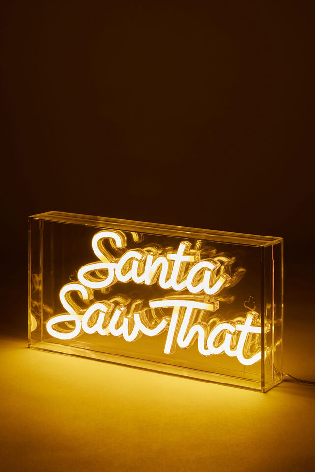 Acrylic Statement Light, SANTA SAW THAT
