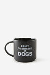 Everyday Mug, EASILY DISTRACTED BY DOGS - example image 2
