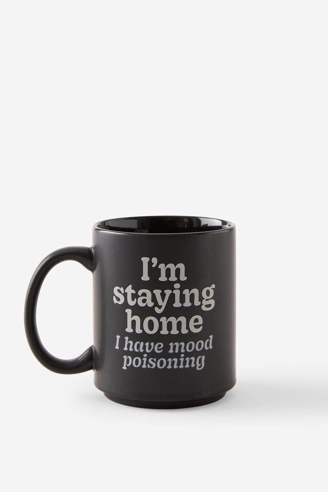 Daily Mug, I M STAYING HOME