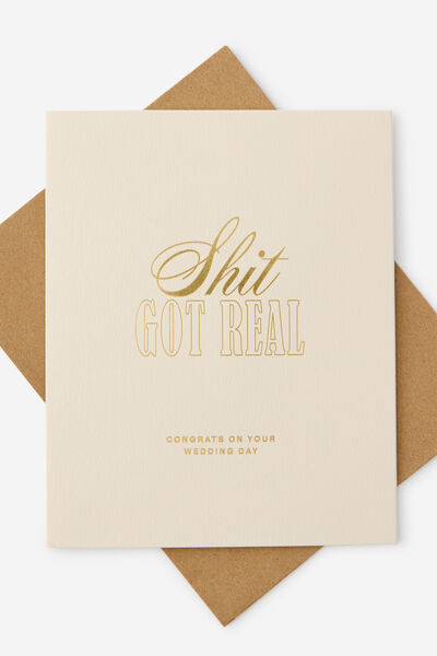 Premium Wedding Card 2.0, SHIT JUST GOT REAL GOLD FOIL!