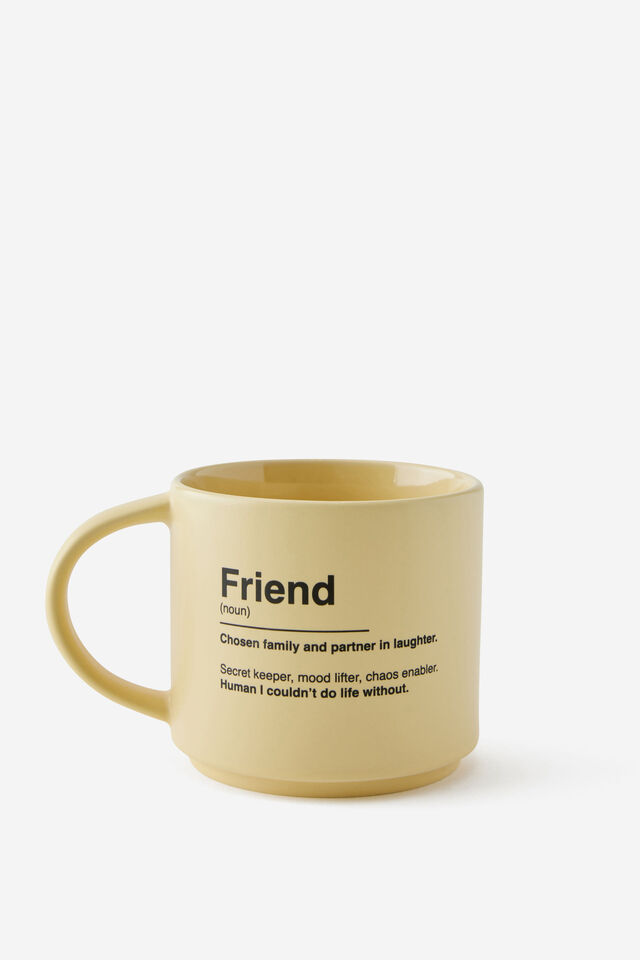 Everyday Mug, FRIEND DEFINITION 2