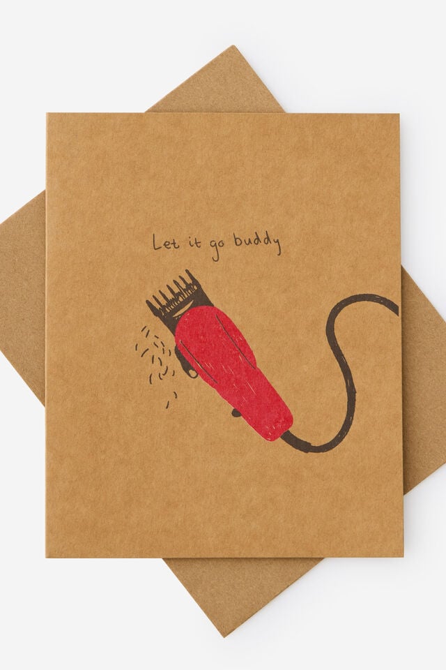 Funny Birthday Card 2.0, LET IT GO BUDDY