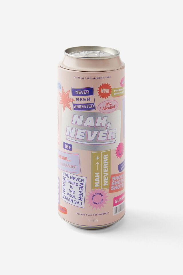 Cheers To That Drinking Game, NAH NEVER PINK