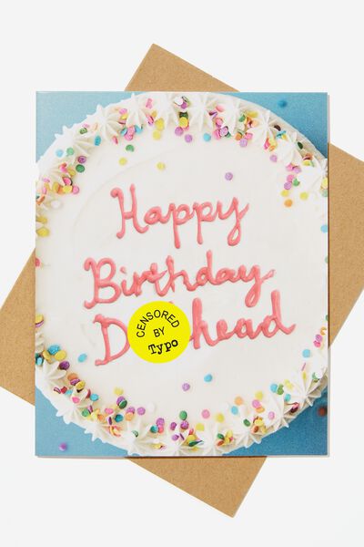 Funny Birthday Card, CAKE HAPPY BIRTHDAY DICKHEAD!