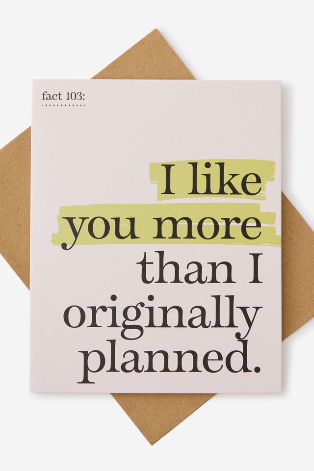 Love Card 2.0, FACT: I LIKE YOU MORE