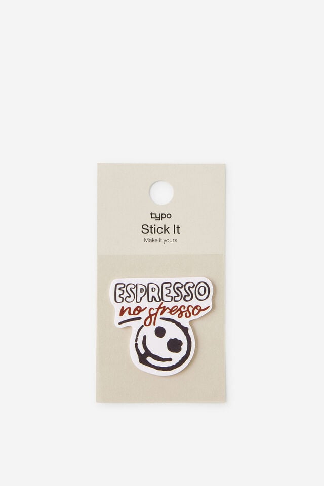 Jumbo Stick It, ESPRESSO NO STRESSO