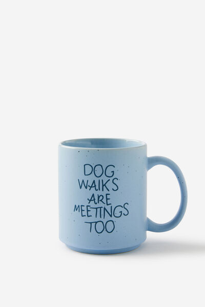 Daily Mug, DOG WALKS ARE MEETINGS TOO