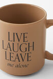 Daily Mug, LIVE LAUGH LEAVE - alternate image 2