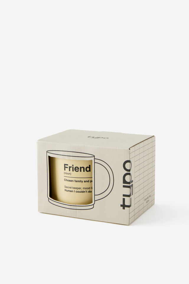 Everyday Mug, FRIEND DEFINITION 2