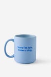 Daily Mug, SORRY I M LATE BLUE - alternate image 2