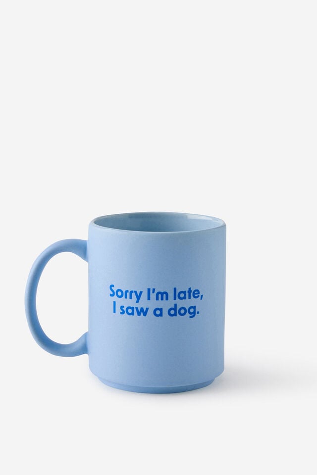 Daily Mug, SORRY I M LATE BLUE