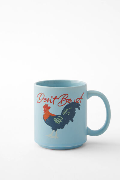 Daily Mug, DON T BE A COCK!