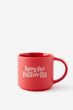 Select Colour: HERE FOR THE POSITIVI-TEA