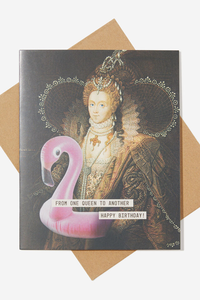 Funny Birthday Card, RENAISSANCE QUEEN