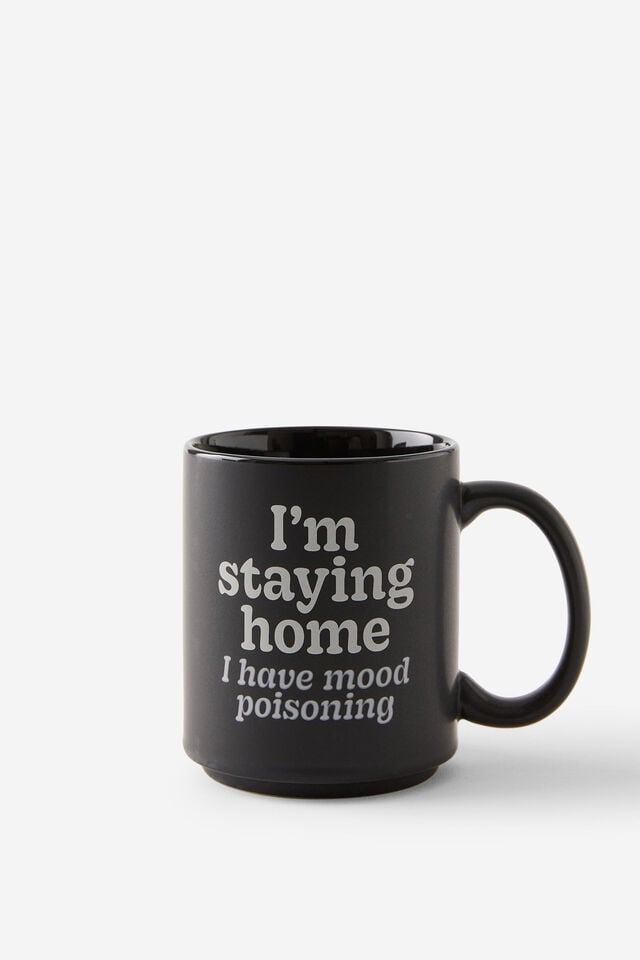 Daily Mug, I M STAYING HOME
