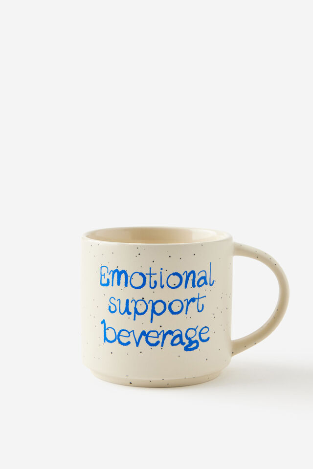 Everyday Mug, EMOTIONAL SUPPORT BEVERAGE
