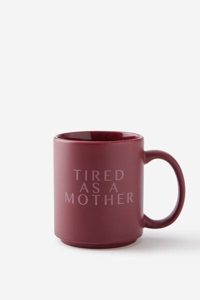 Daily Mug, TIRED AS A MOTHER
