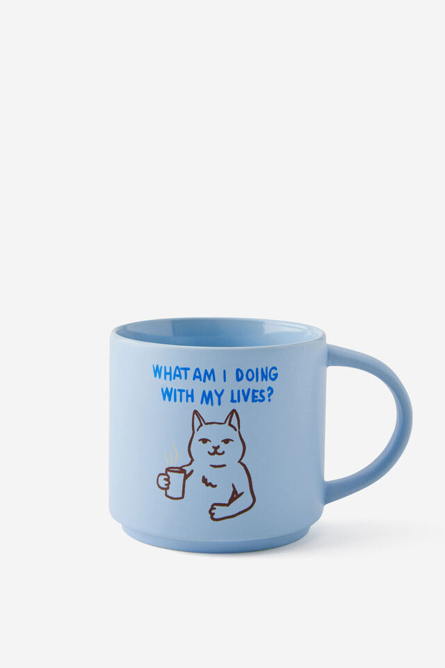 Everyday Mug, WHAT AM I DOING WITH MY LIVES?