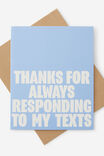 RESPONDING TO MY TEXTS