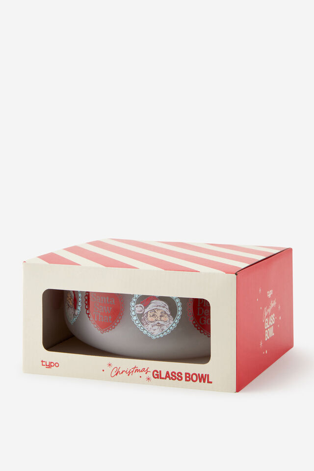 Christmas Glass Bowl, SANTA SAW THAT