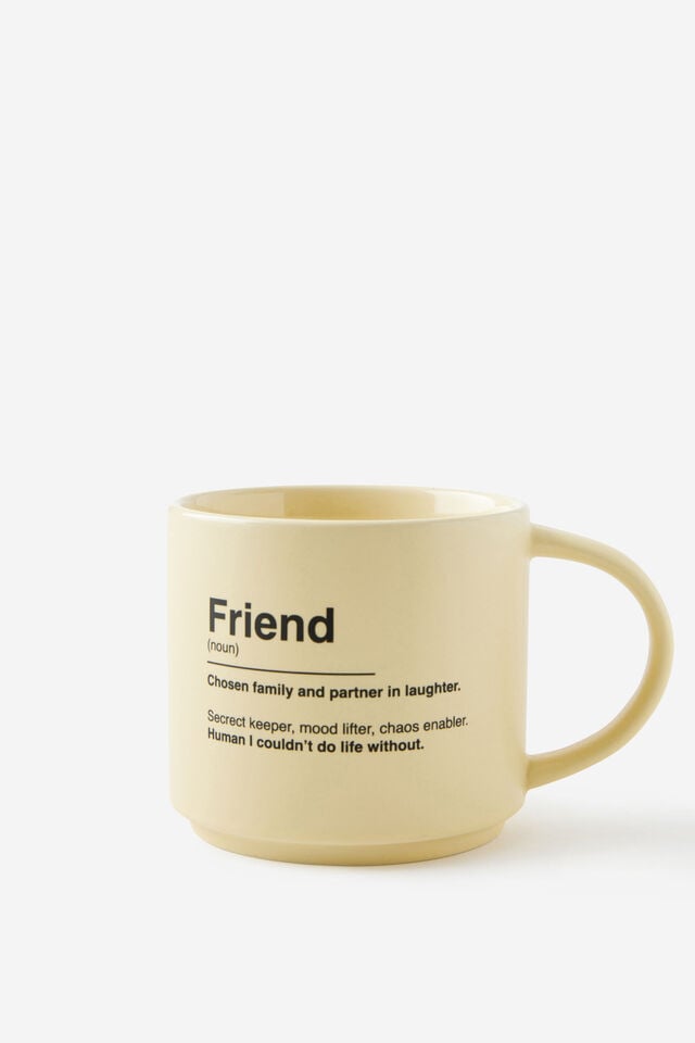 Everyday Mug, FRIEND DEFINITION