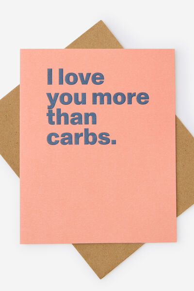 Premium Love Card 2.0, MORE THAN CARBS