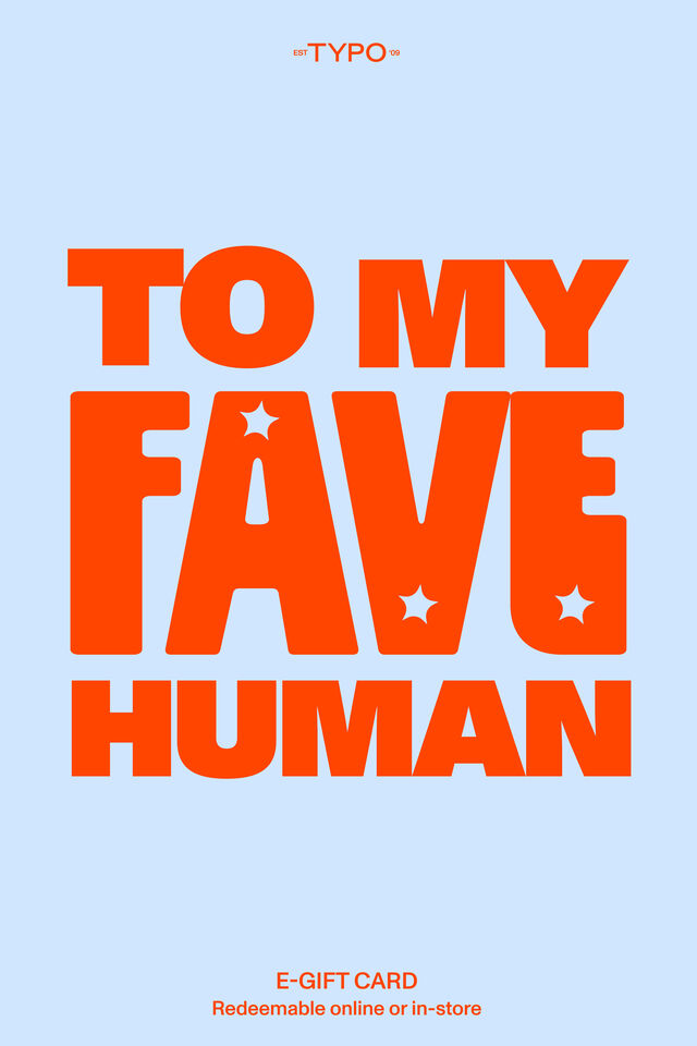 eGift Card, Typo Fave Human