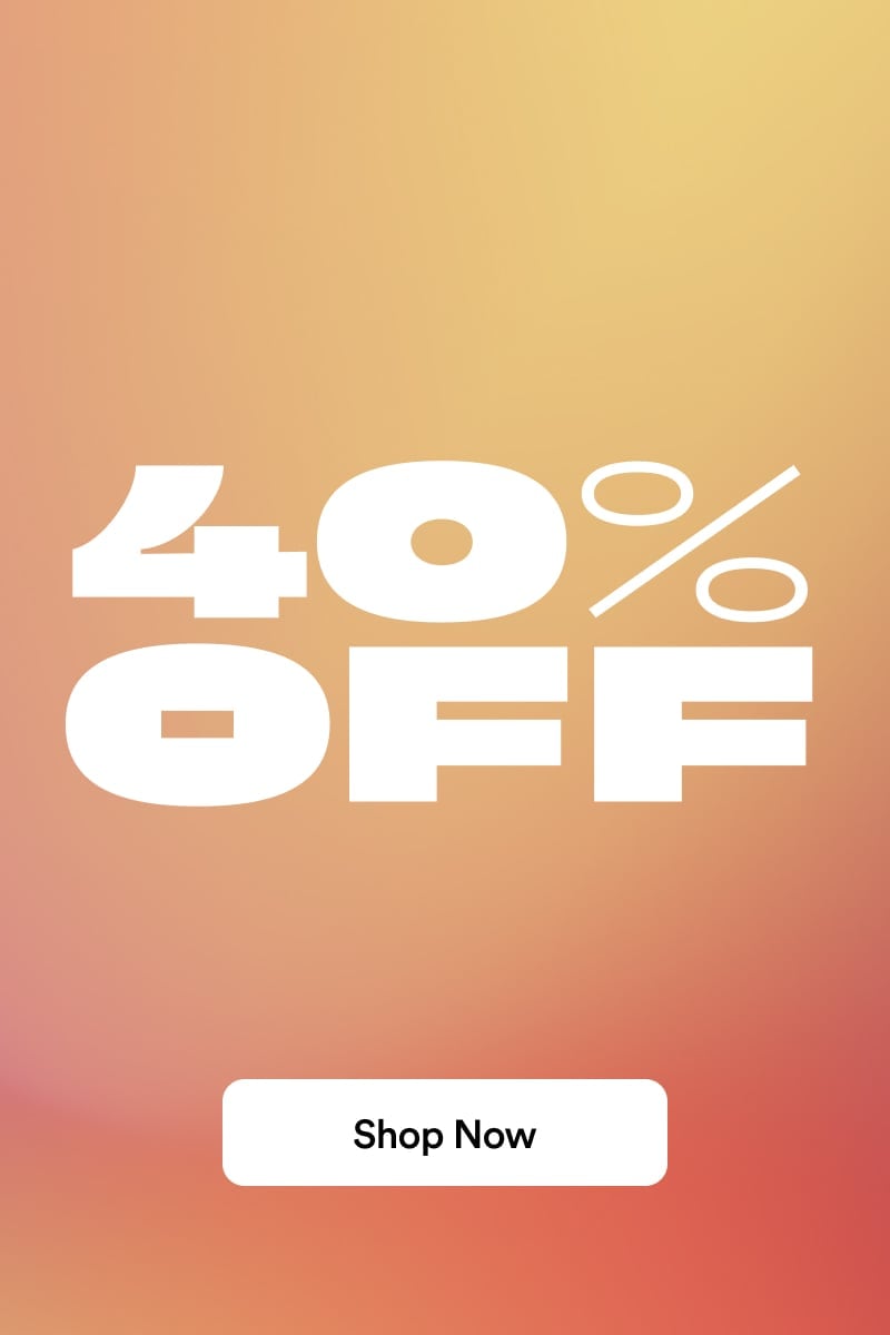 Cyber Monday 40% off. Shop Now.