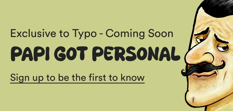 Pistachio Papi coming soon. Exclusive to Typo.