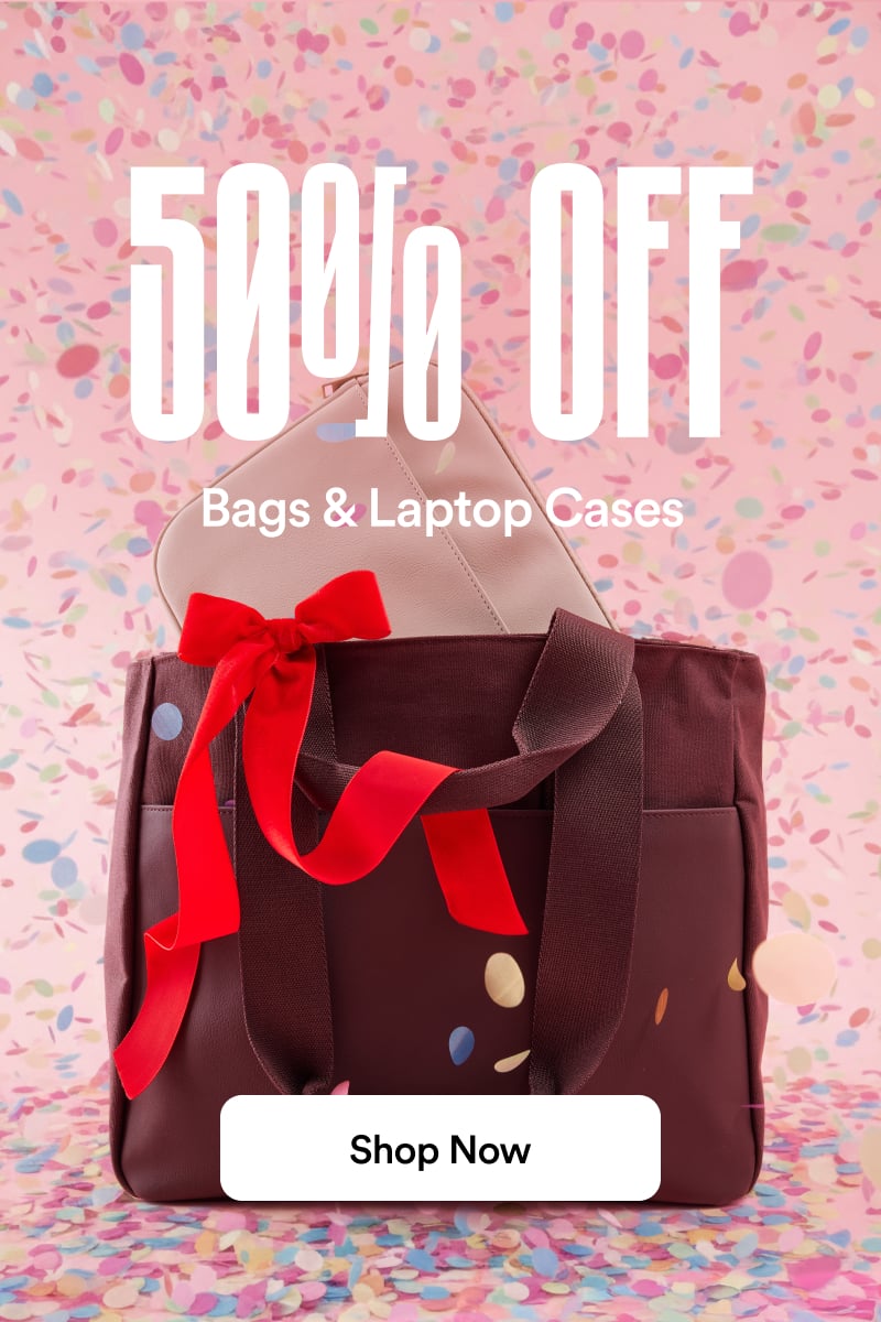 50% Off Bags & Laptop Cases. Shop Now.