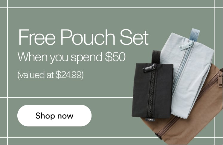 Free Pouch Set when you spend $50.