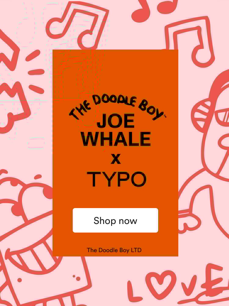 Typo x Doodle Boy. Shop now.