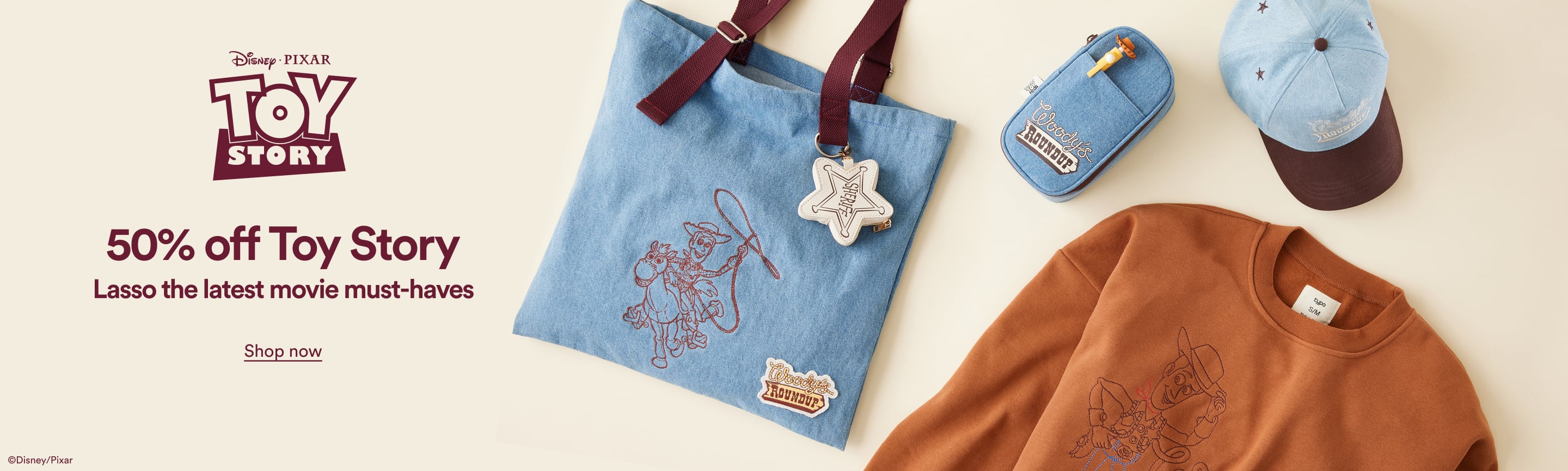 50% Off Toy Story. Shop now.