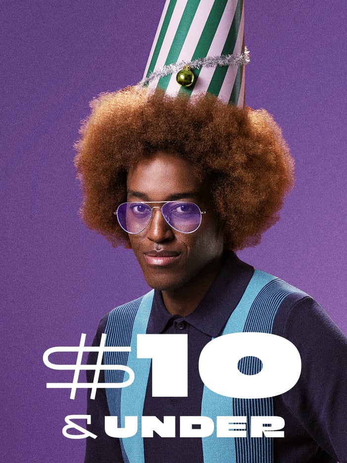 $10 & Under. Shop Now.