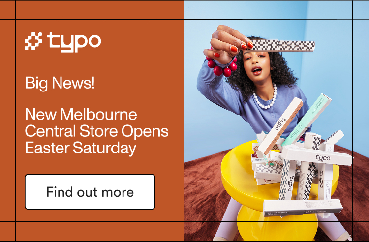 Big News. New Melbourne Central Store Opens Easter Satuday. Find Out More.
