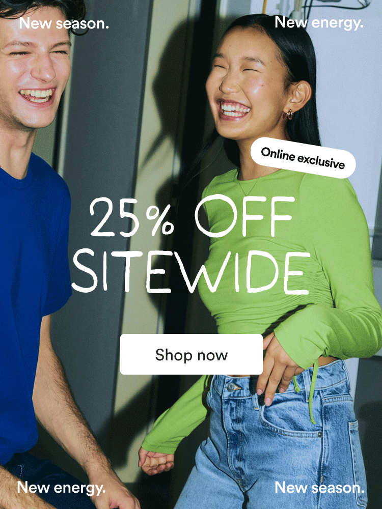 25% Off. Shop now.