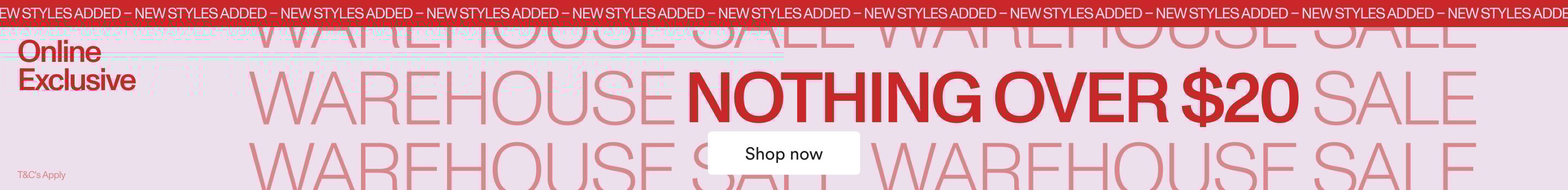 Warehouse Sale. Nothing Over $20