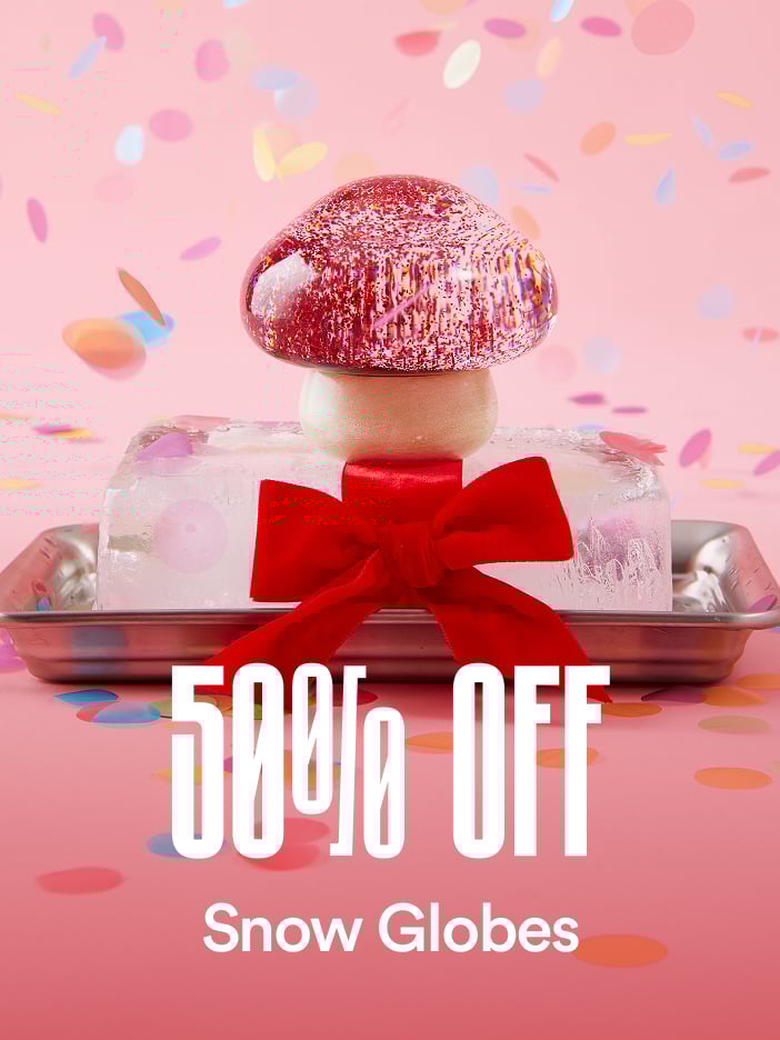 50% Off Snow Globes. Shop Now.
